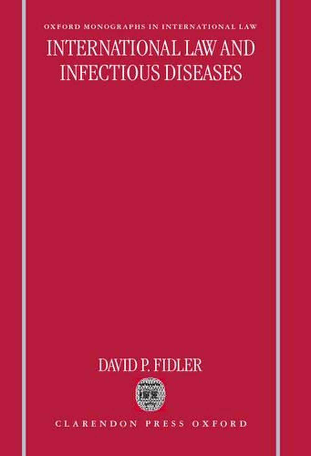 International Law and Infectious Diseases, 9780198268512