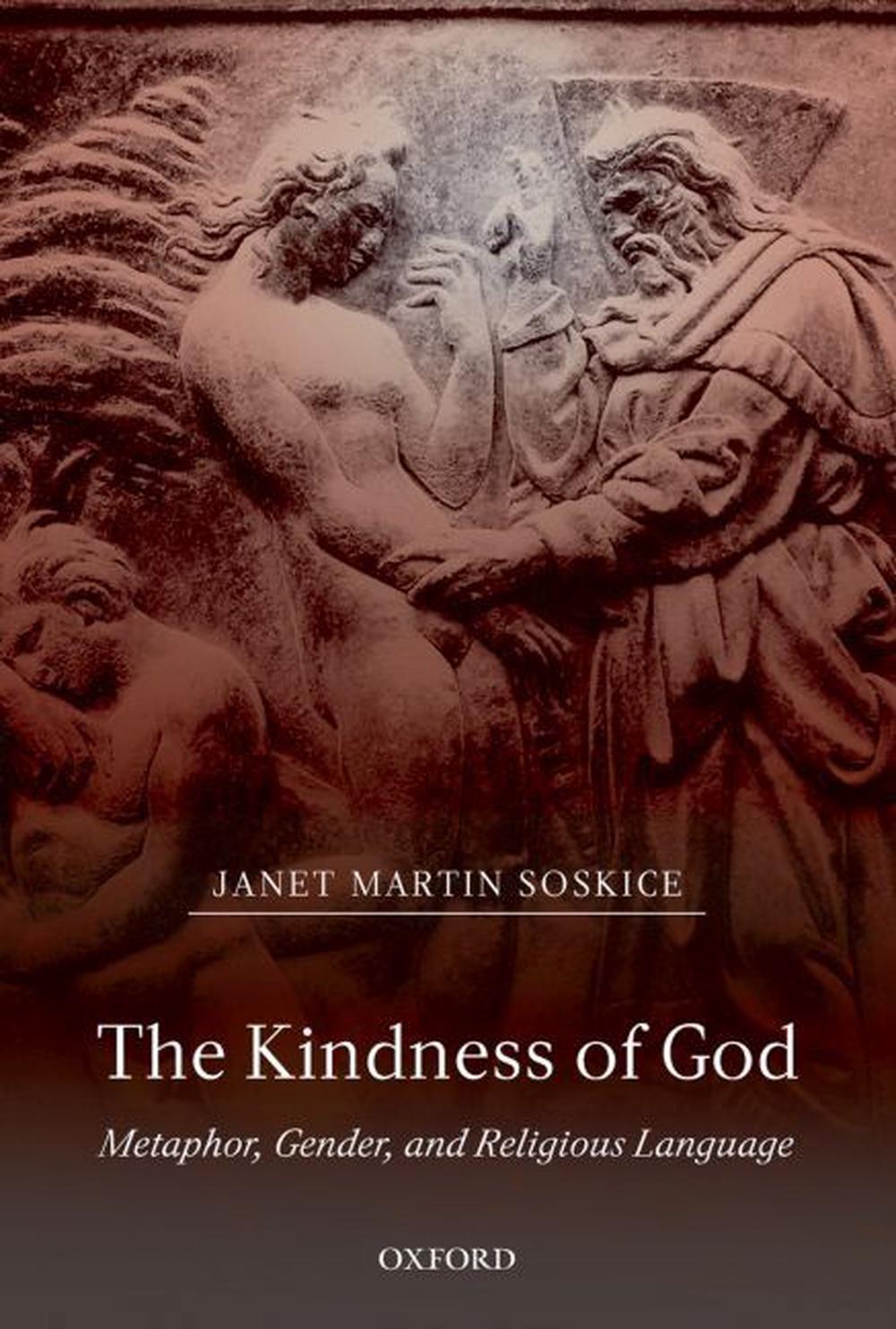 The Kindness of God, 9780198269502