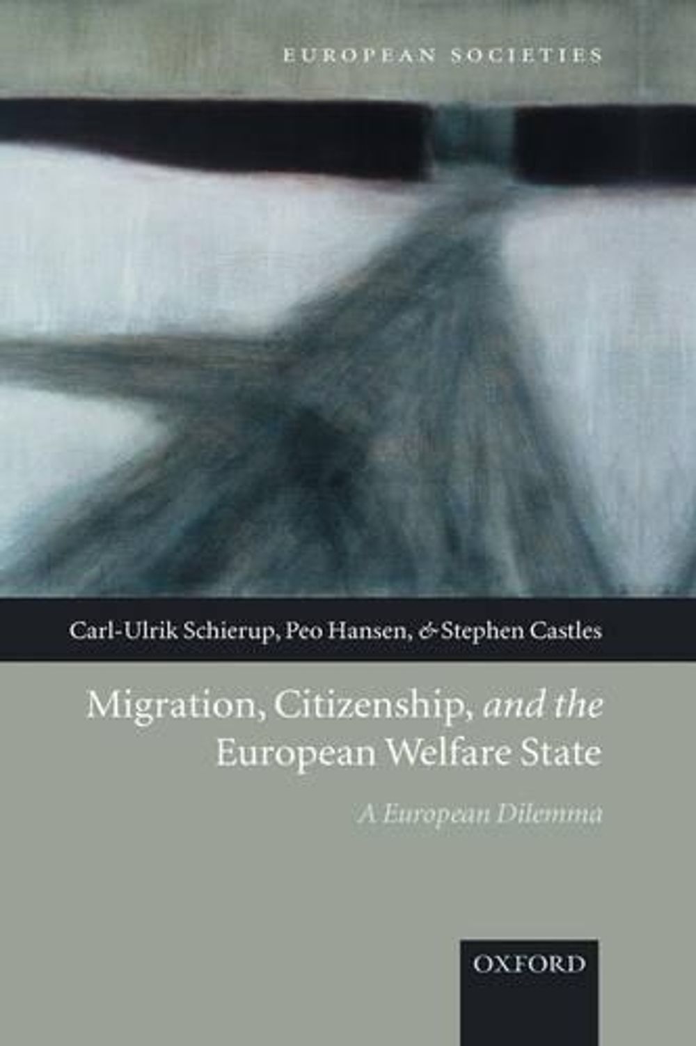 Migration, Citizenship, and the European Welfare State by Carl-Ulrik Schierup - ISBN: 9780198280521