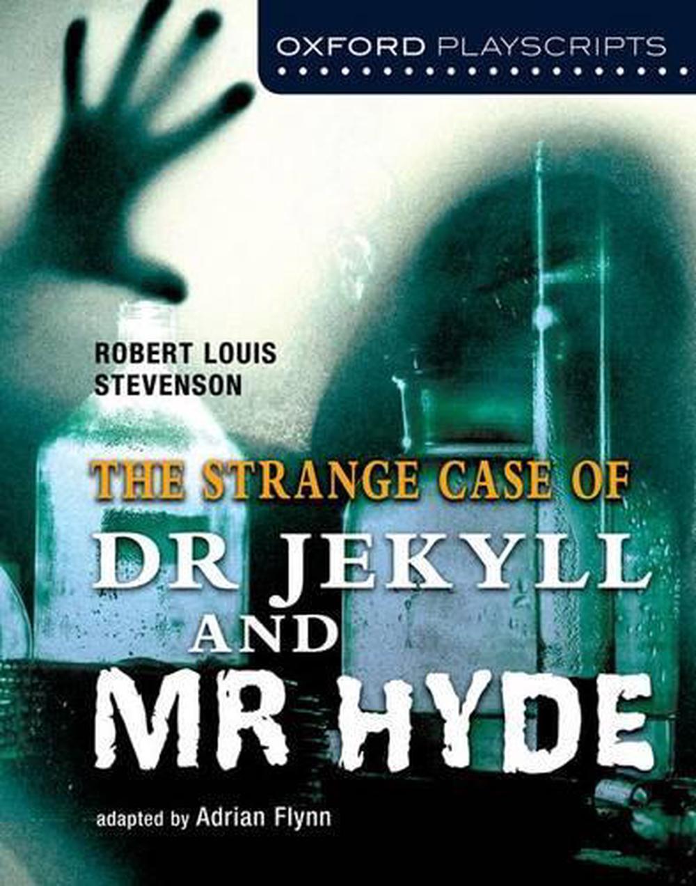 Oxford Playscripts: Jekyll and Hyde, 9780198310716