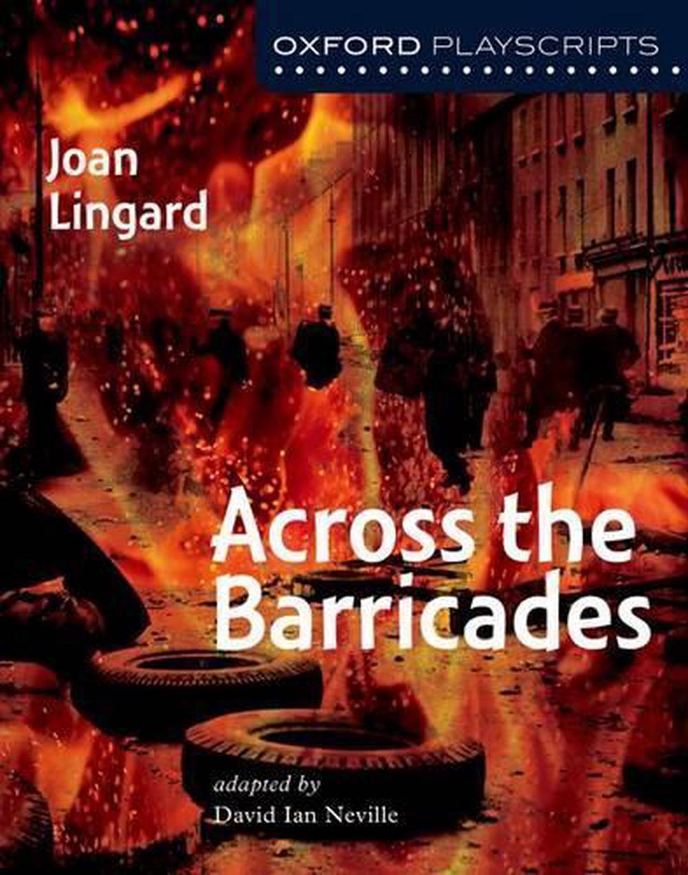 Oxford Playscripts: Across the Barricades, 2nd Edition, 9780198320791