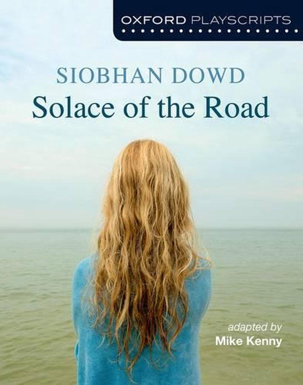 Oxford Playscripts: Solace of the Road, 9780198332985