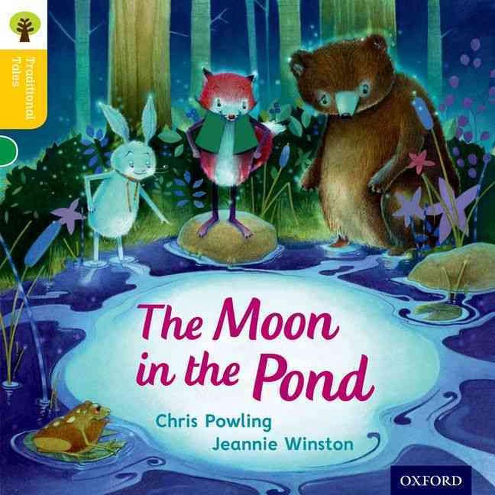 Oxford Reading Tree Traditional Tales: Level 5: The Moon in the