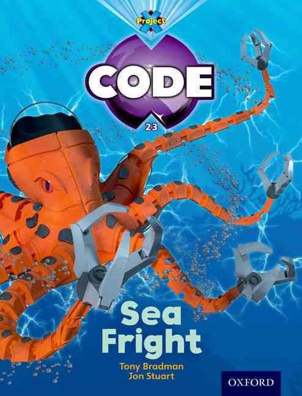 Project X Code Shark Sea Fright by Tony Bradman, Paperback