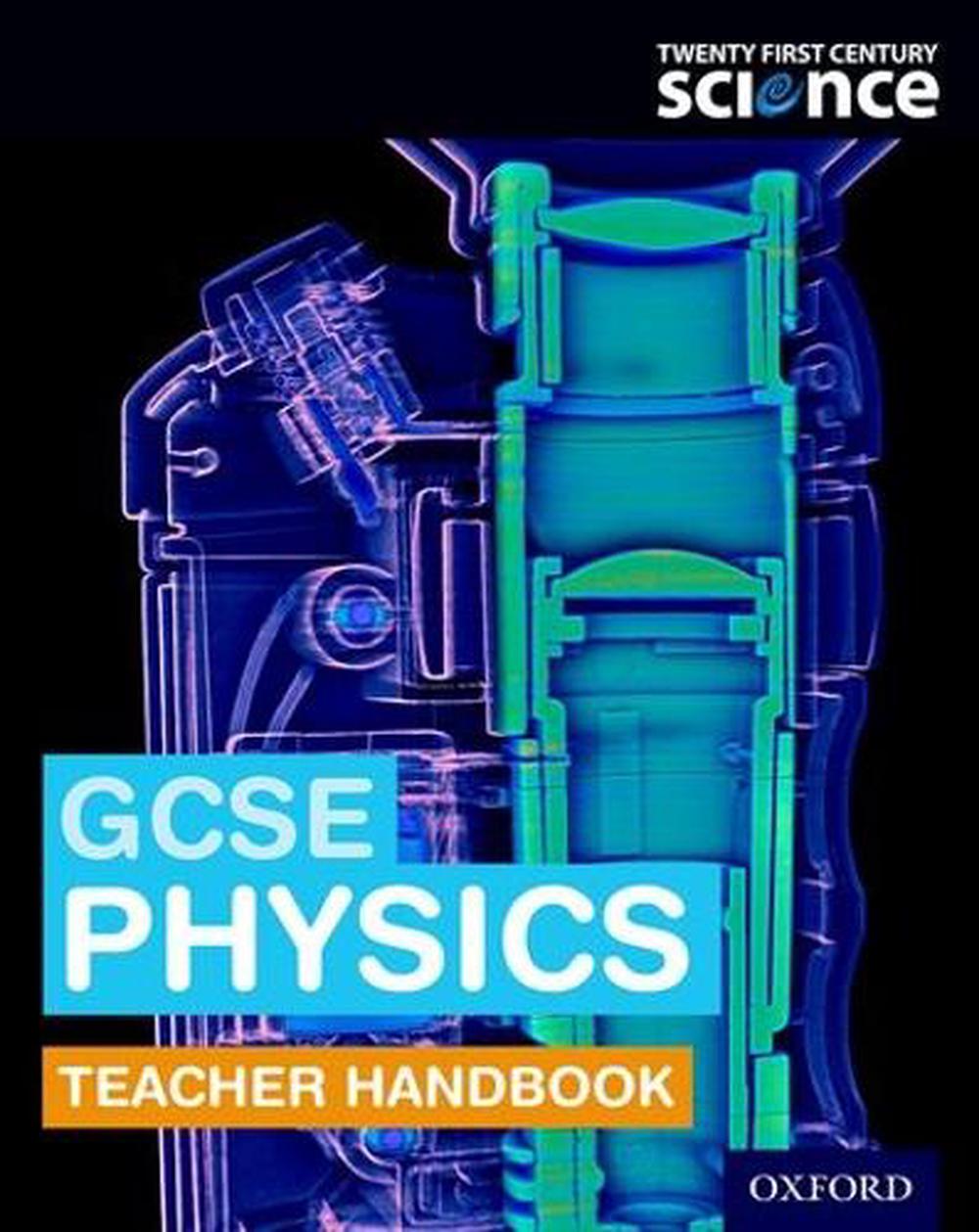 Twenty First Century Science Gcse Physics Teacher Handbook by Helen