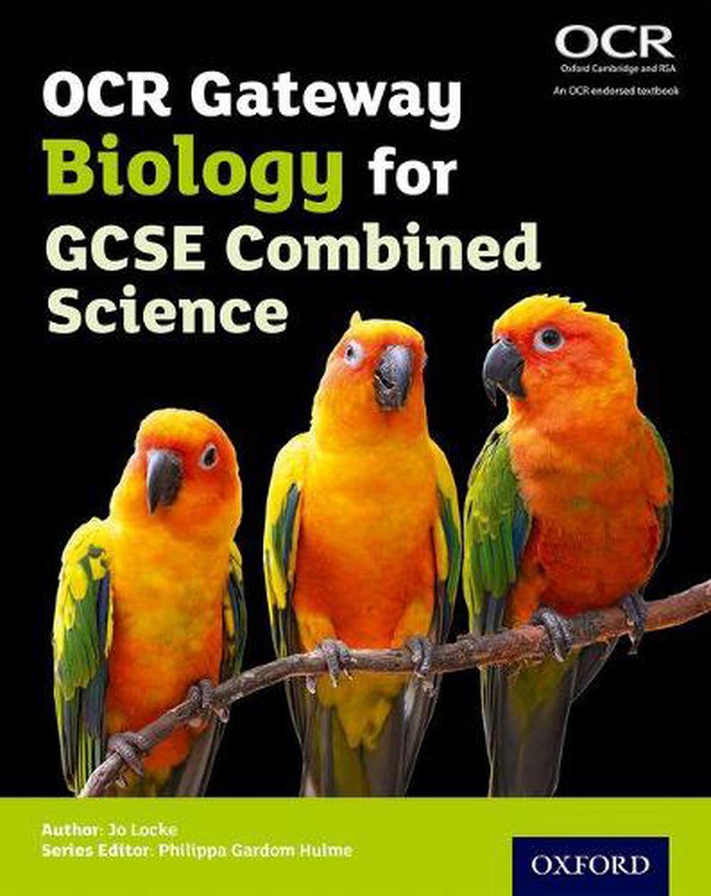 OCR Gateway GCSE Biology for Combined Science Student Book by Jo Locke ...