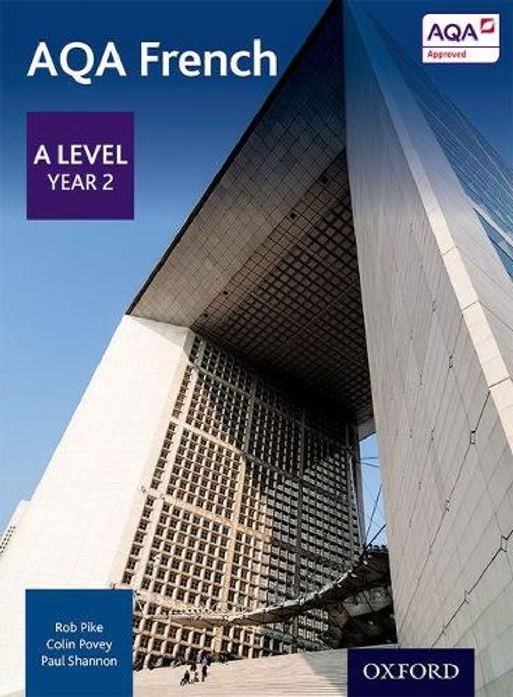 AQA French: A Level Year 2 Student Book, 2nd Edition by Robert Pike ...