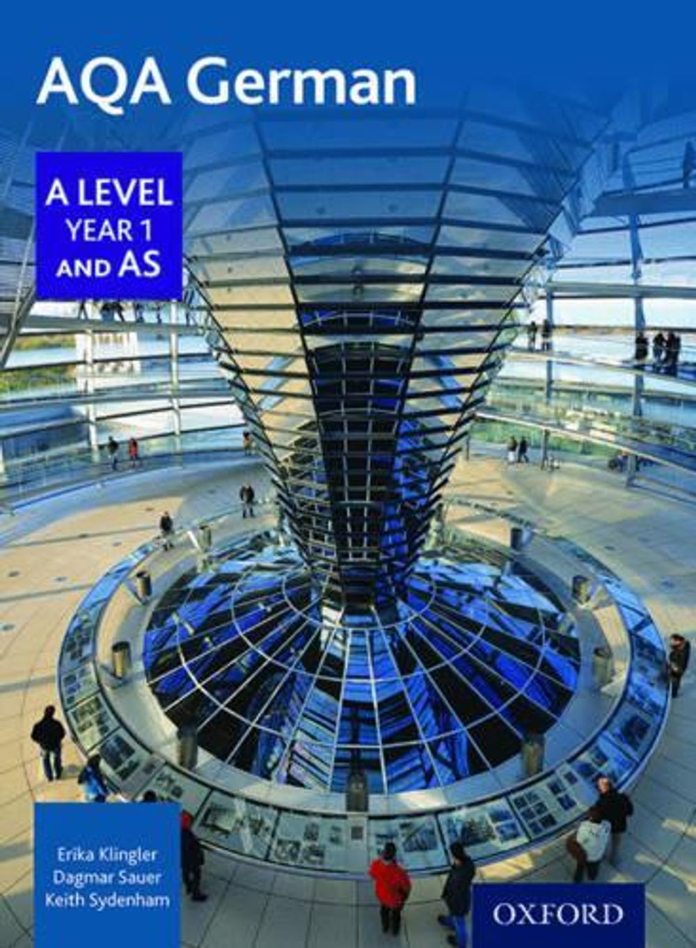 AQA German A Level Year 1 and AS Student Book, 2nd Edition by Erika ...
