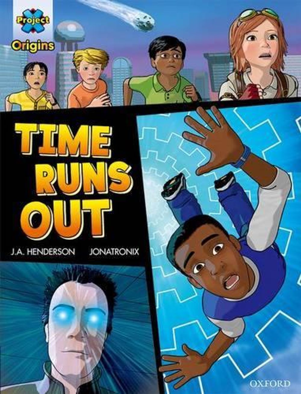 Project X Origins Graphic Texts: Dark Red+ Book Band, Oxford Level 20: Time Runs Out by J.A. Henderson - ISBN: 9780198367840