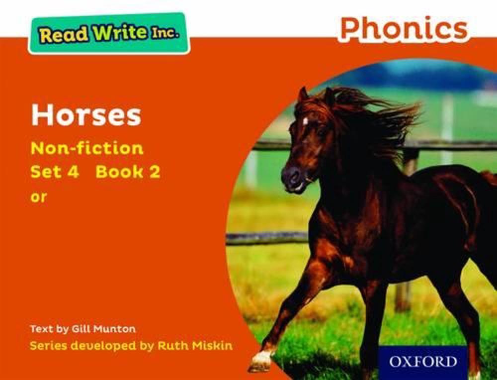 Read Write Inc. Phonics Orange Set 4 Nonfiction 2 Horses by Gill