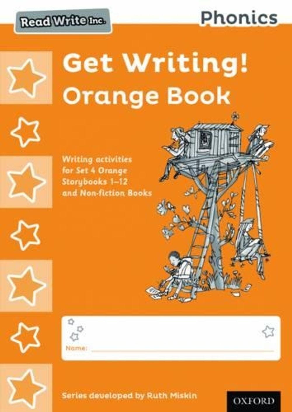 Read Write Inc. Phonics: Get Writing! Orange Book Pack of 10 by Ruth Miskin - ISBN: 9780198374107