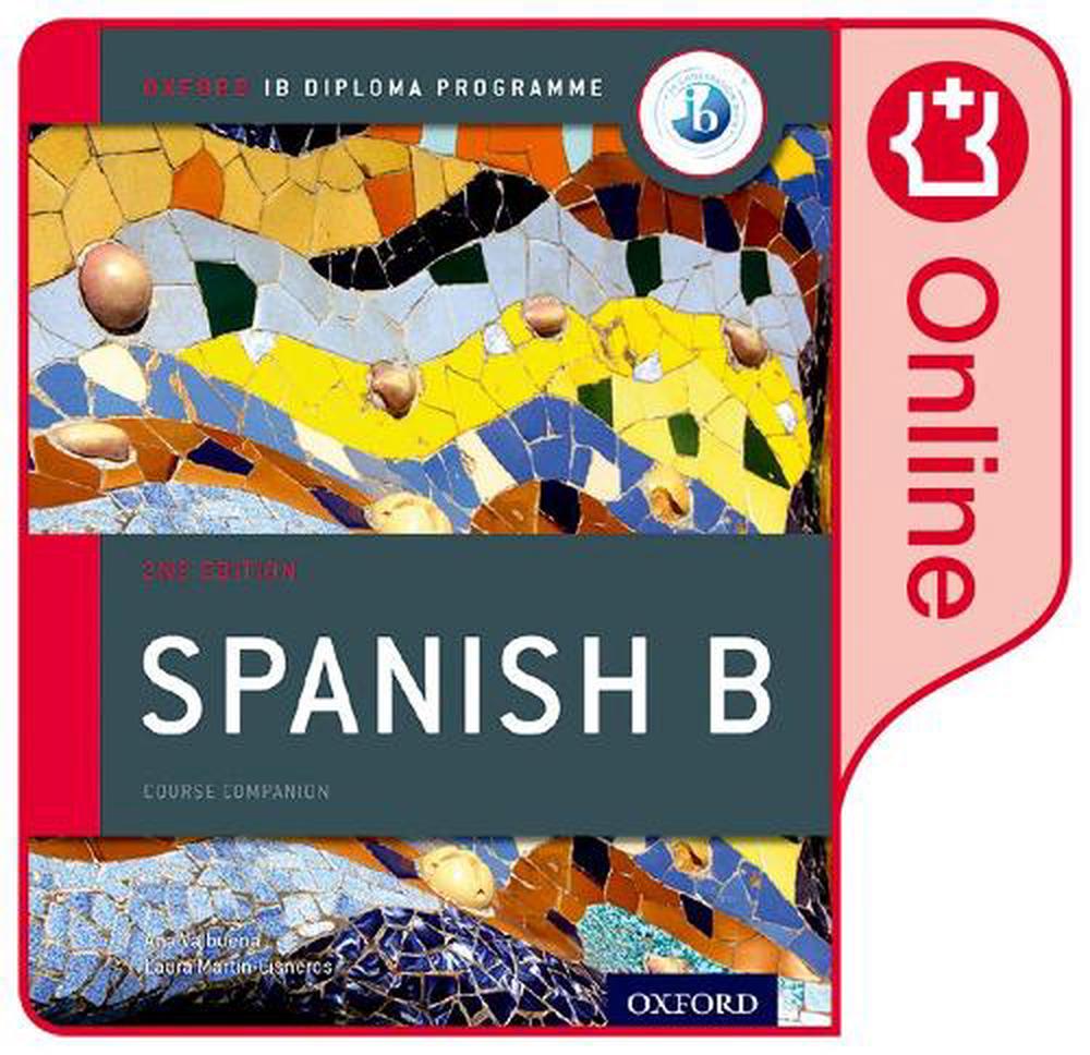 Oxford IB Diploma Programme: Oxford IB Diploma Programme: IB Spanish B ...