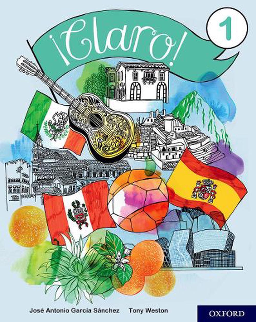 Claro! 1 Student Book by Tony Weston - ISBN: 9780198425496