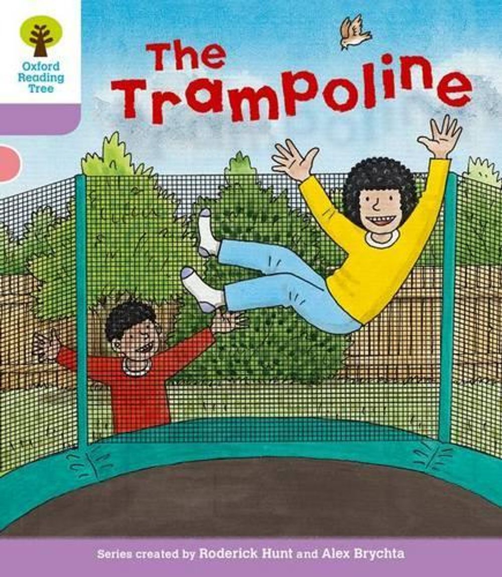 Oxford Reading Tree: Level 1+: Decode and Develop: The Trampoline by ...