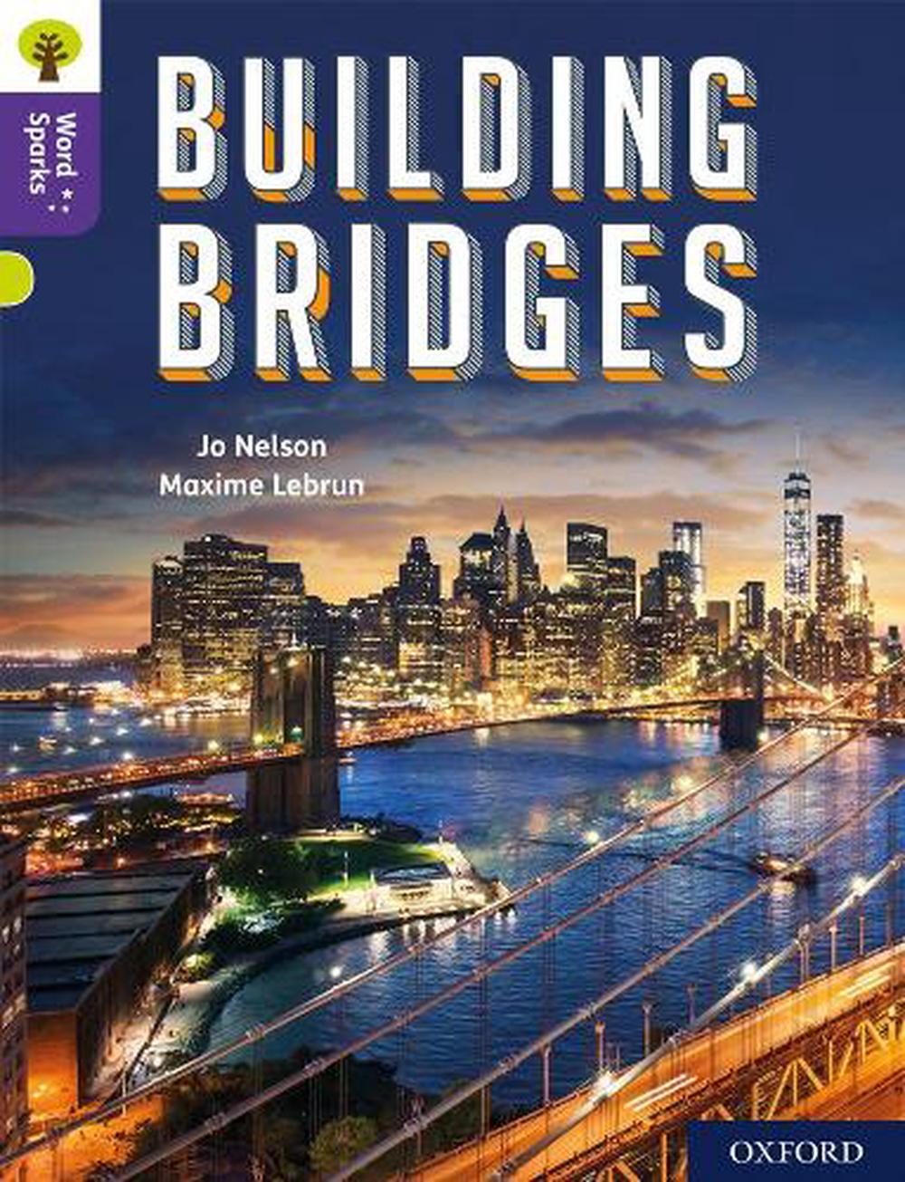 Oxford Reading Tree Word Sparks: Level 11: Building Bridges, 9780198497080