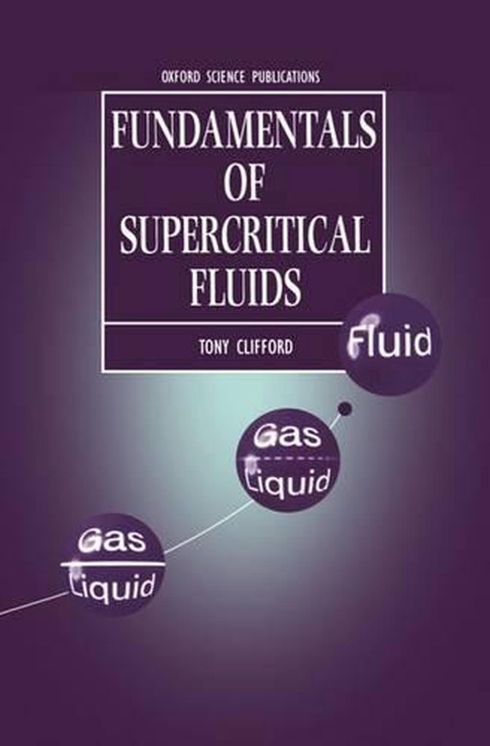 Fundamentals of Supercritical Fluids, 9780198501374