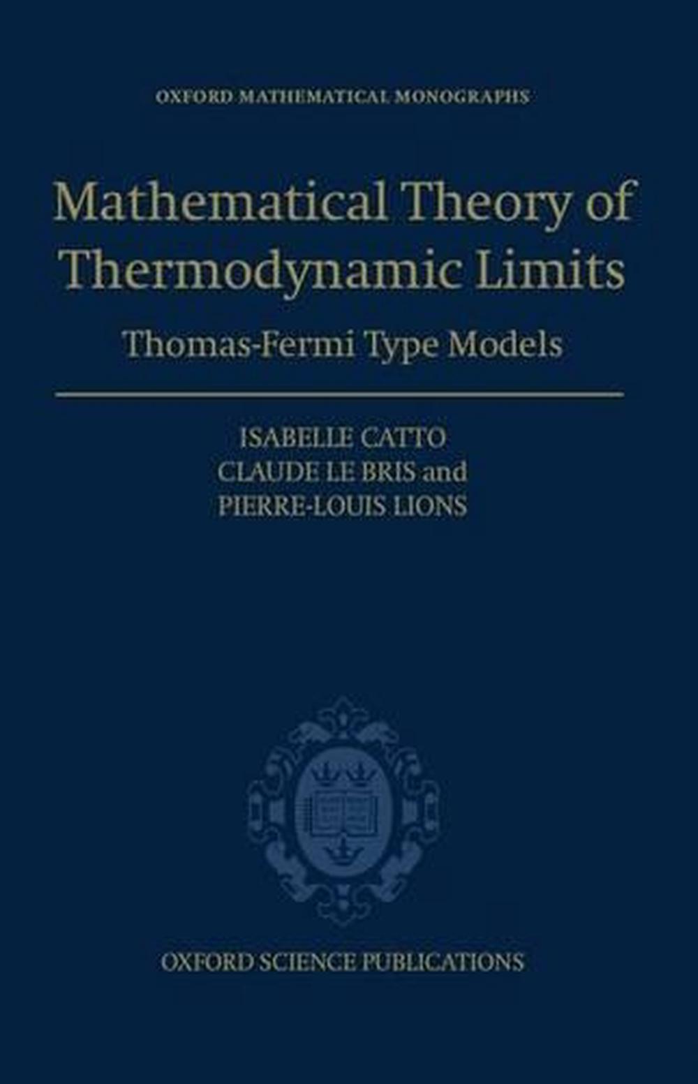 Mathematical Theory of Thermodynamic Limits, 9780198501619