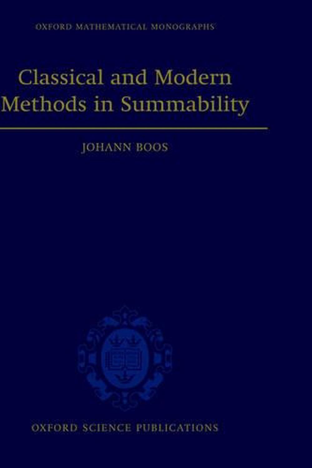 Classical and Modern Methods in Summability, 9780198501657