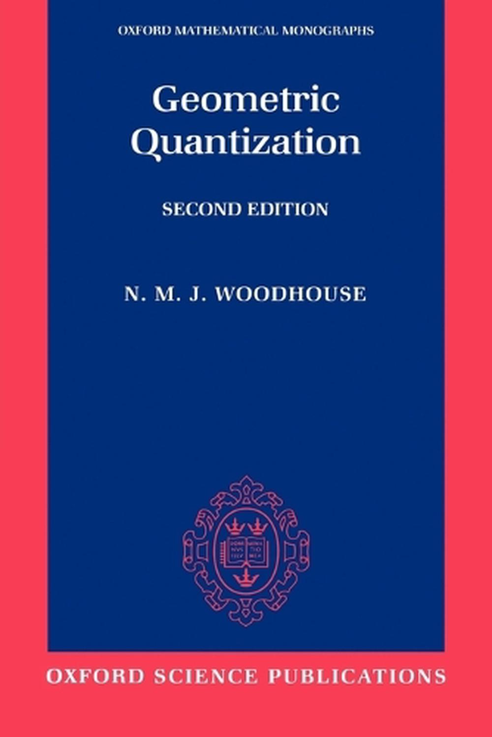 Geometric Quantization, 9780198502708