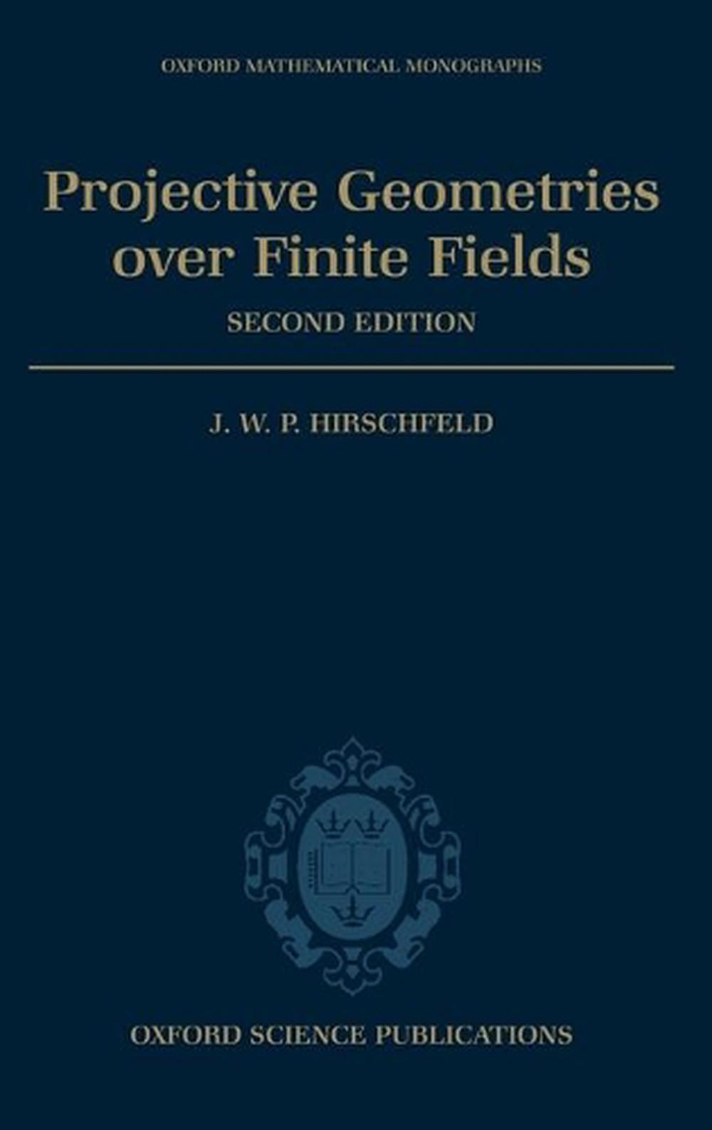 Projective Geometries over Finite Fields, 9780198502951
