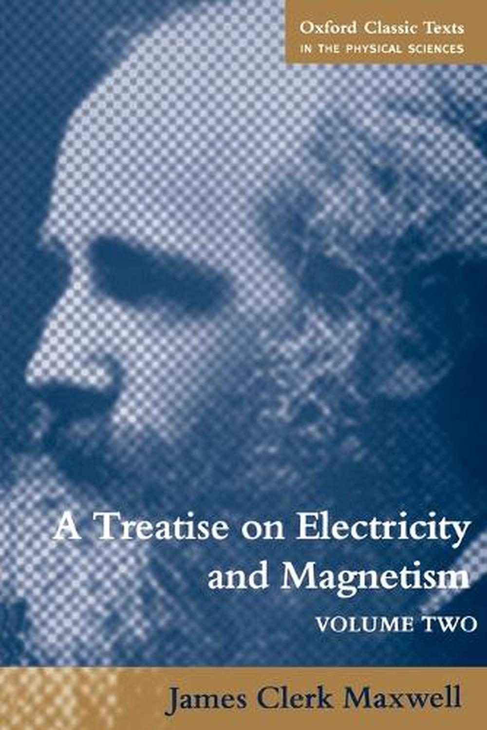 A Treatise on Electricity and Magnetism, 9780198503743