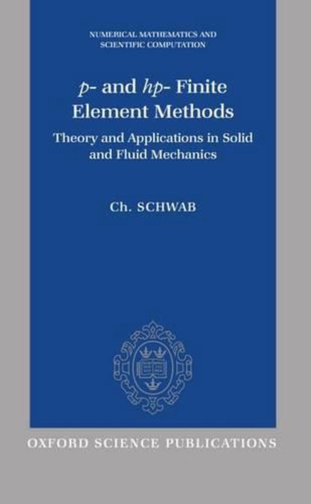 p- and hp- Finite Element Methods, 9780198503903