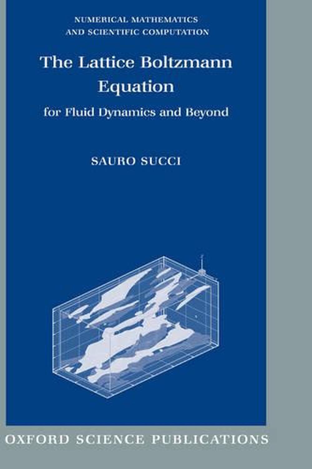 The Lattice Boltzmann Equation, 9780198503989