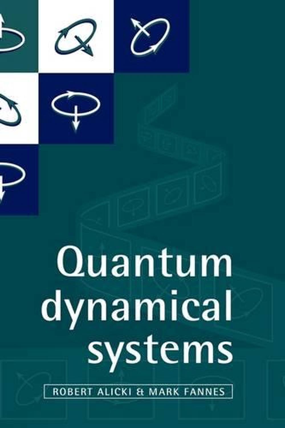 Quantum Dynamical Systems, 9780198504009