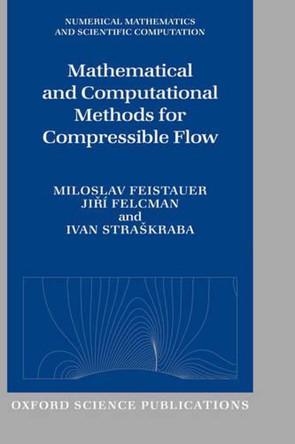 Mathematical and Computational Methods for Compressible Flow, 9780198505884