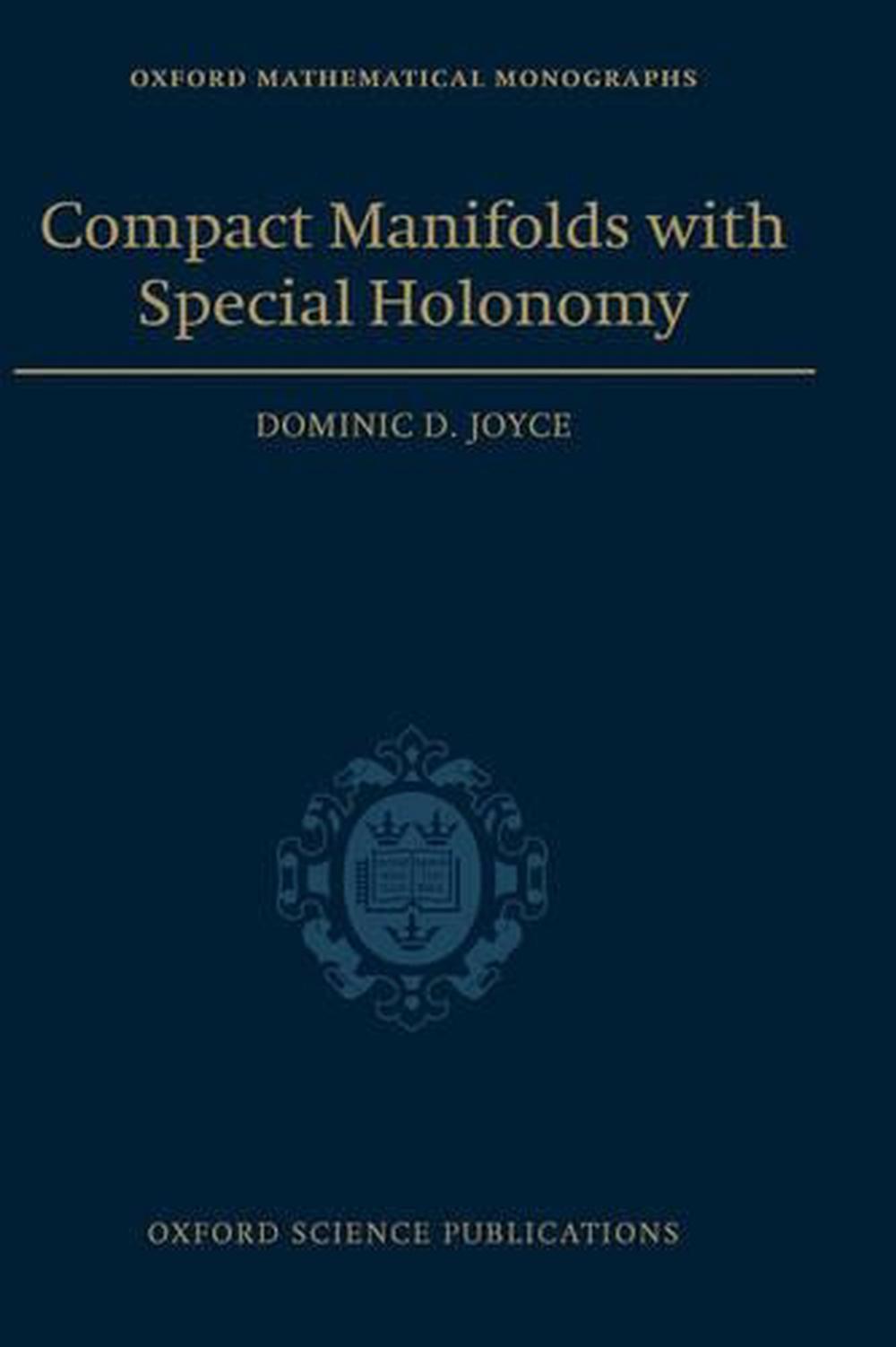 Compact Manifolds with Special Holonomy, 9780198506010