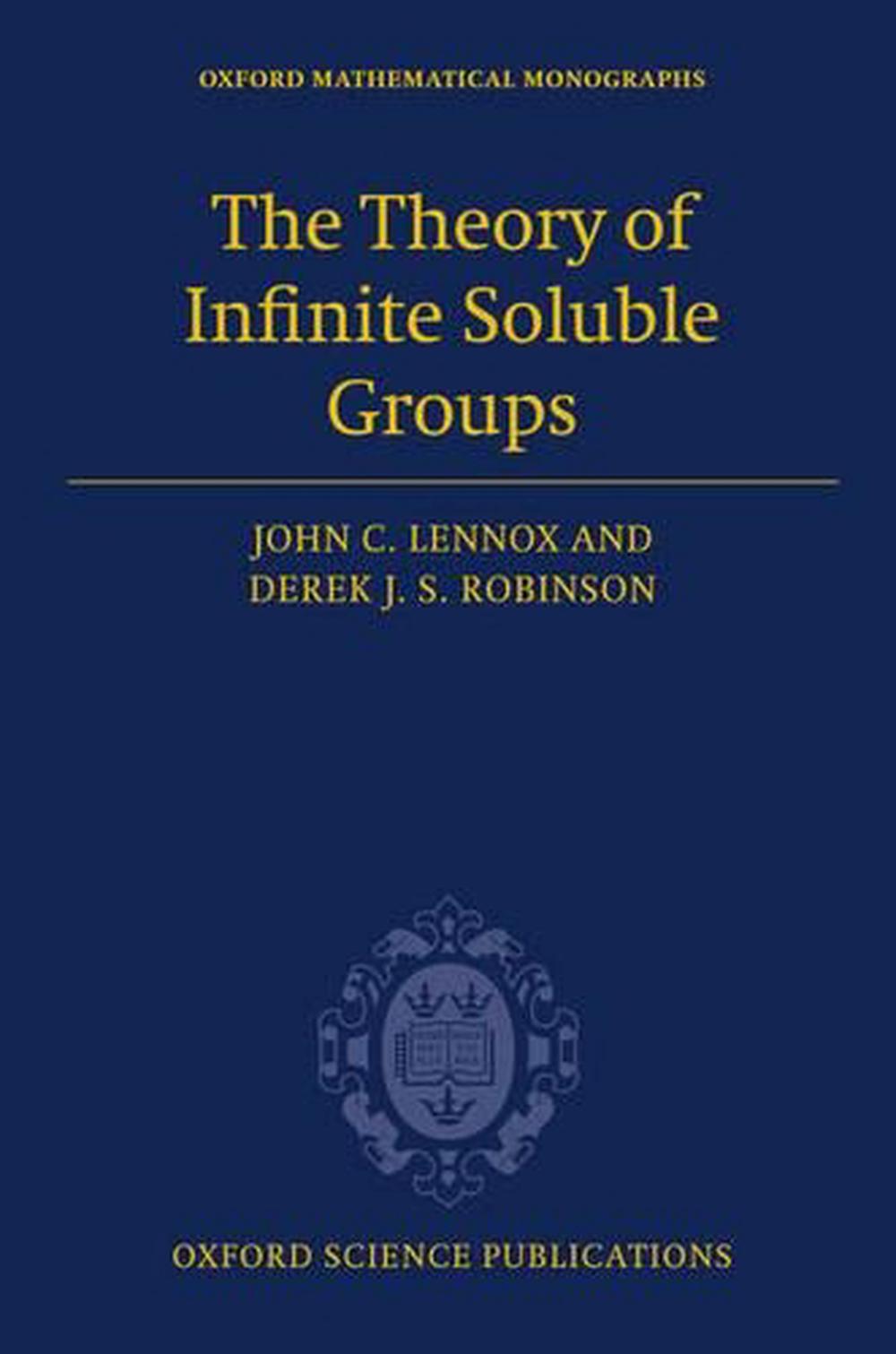 The Theory of Infinite Soluble Groups, 9780198507284