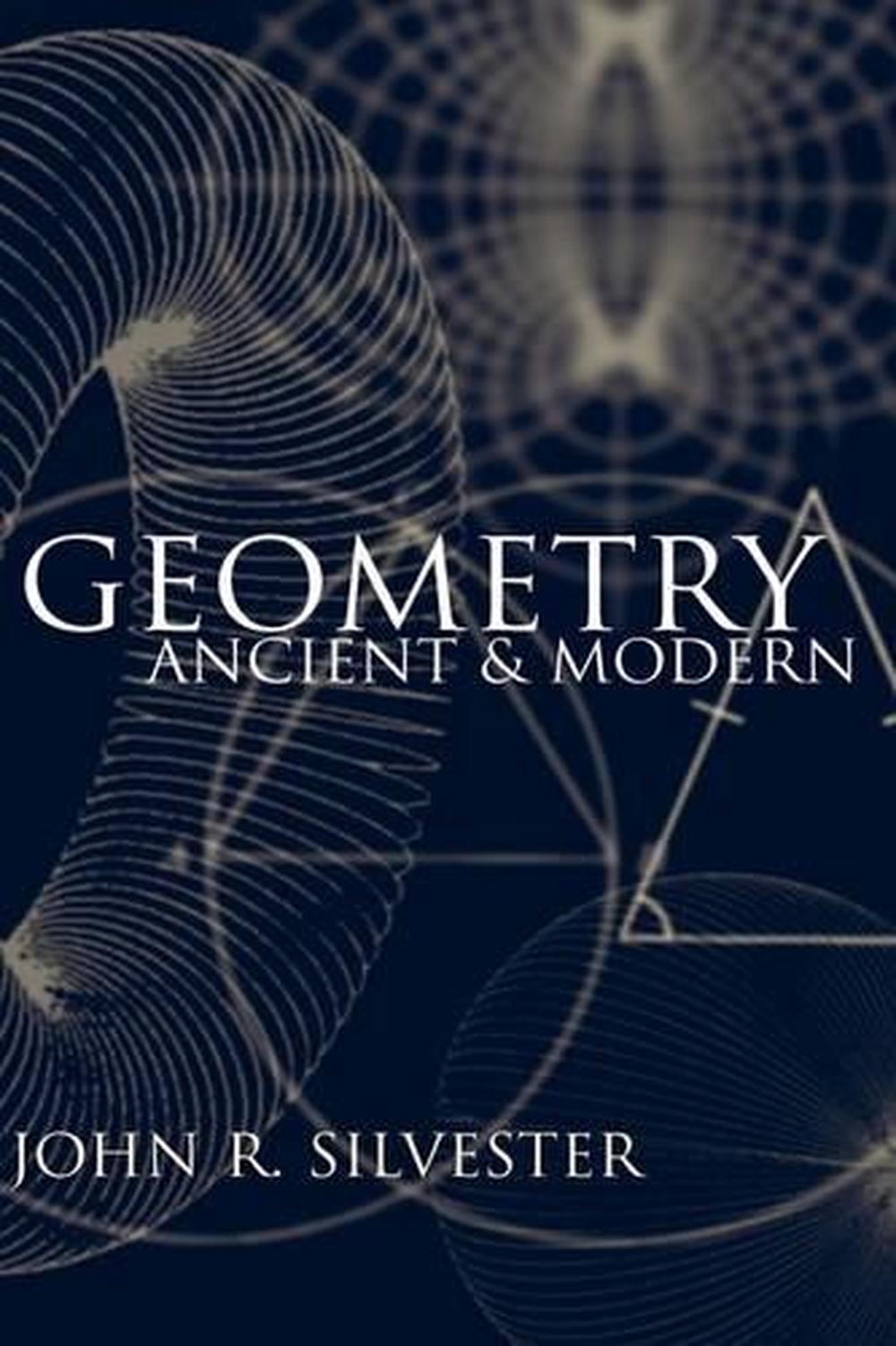 Geometry Ancient and Modern, 9780198508250
