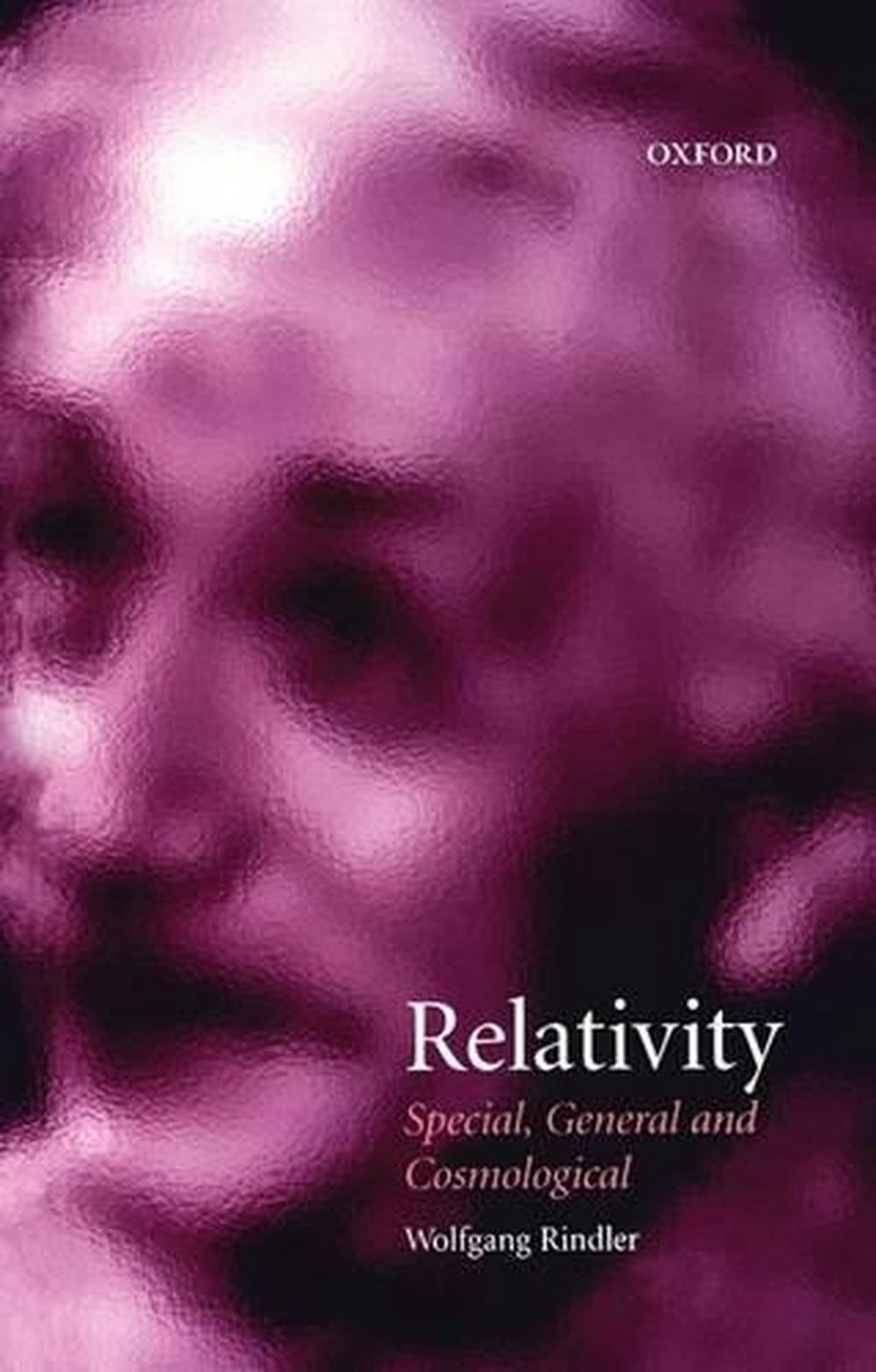 Relativity: Special, General, and Cosmological, 9780198508359