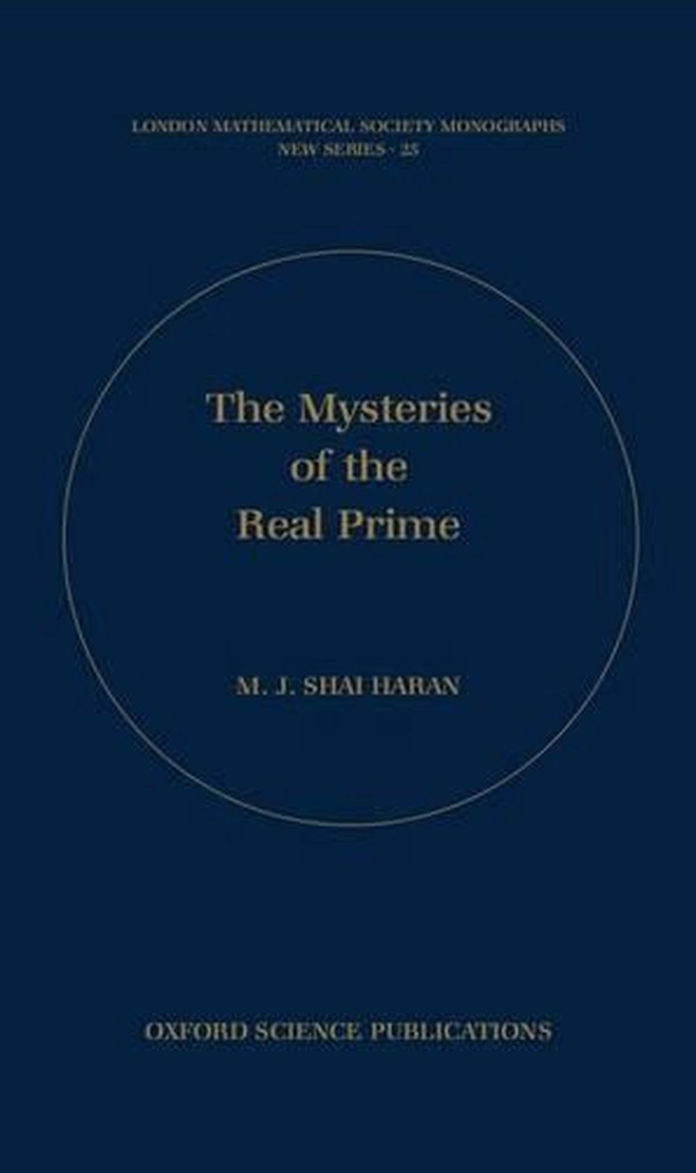 The Mysteries of the Real Prime, 9780198508687