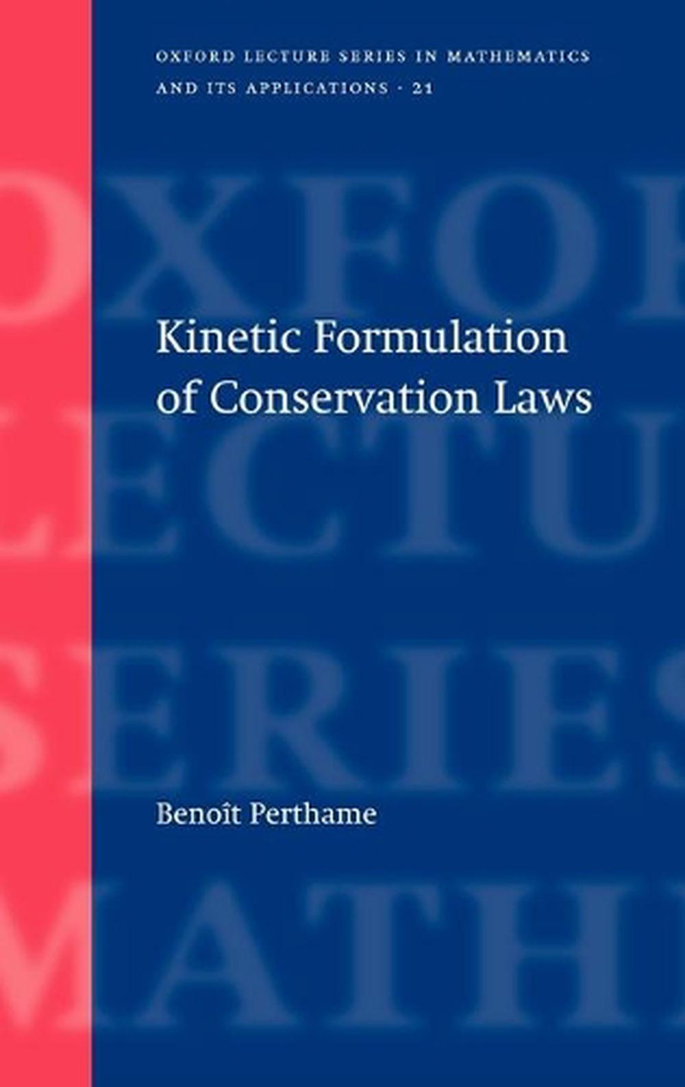 Kinetic Formulation of Conservation Laws, 9780198509134