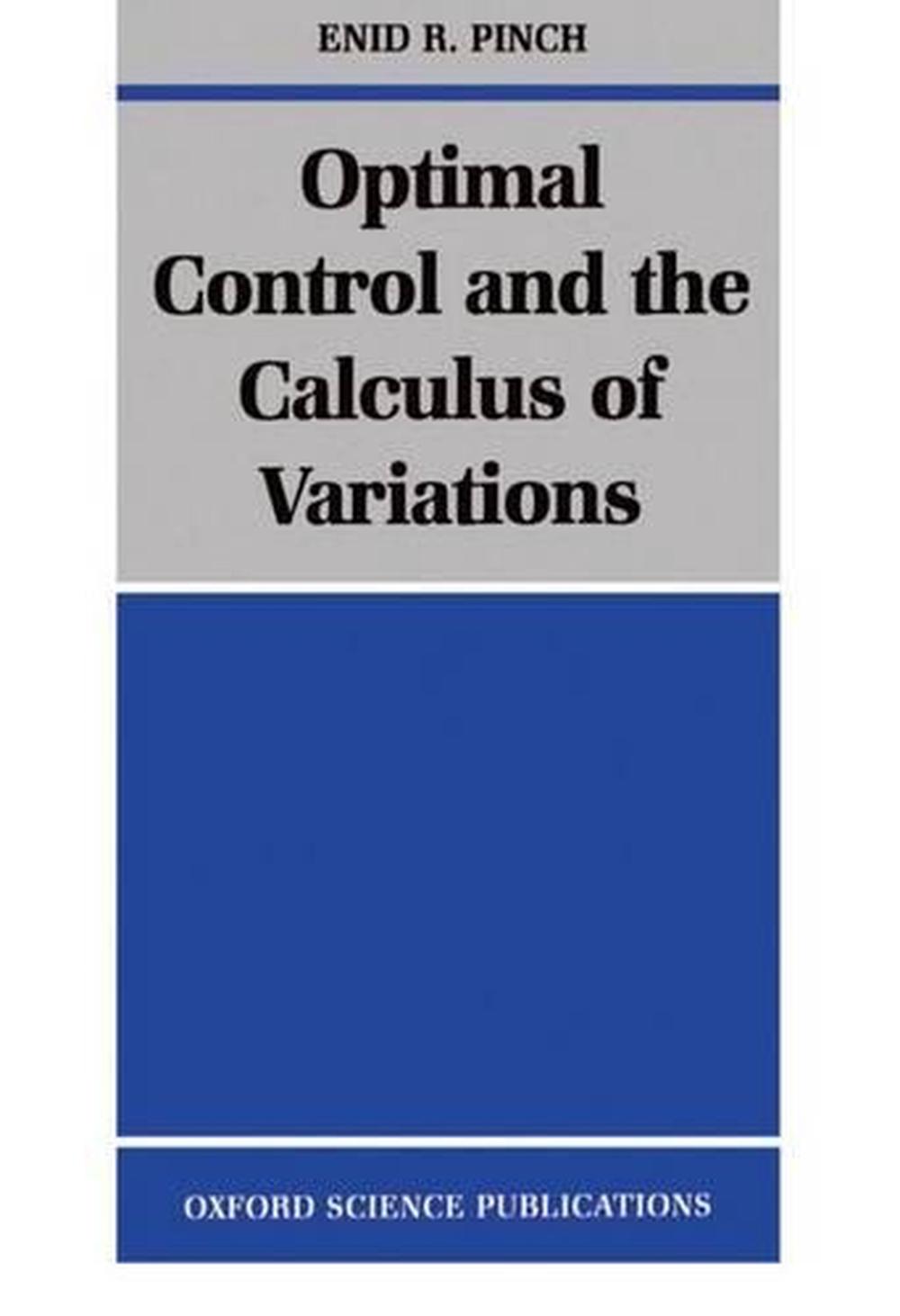 Optimal Control and the Calculus of Variations, 9780198514893
