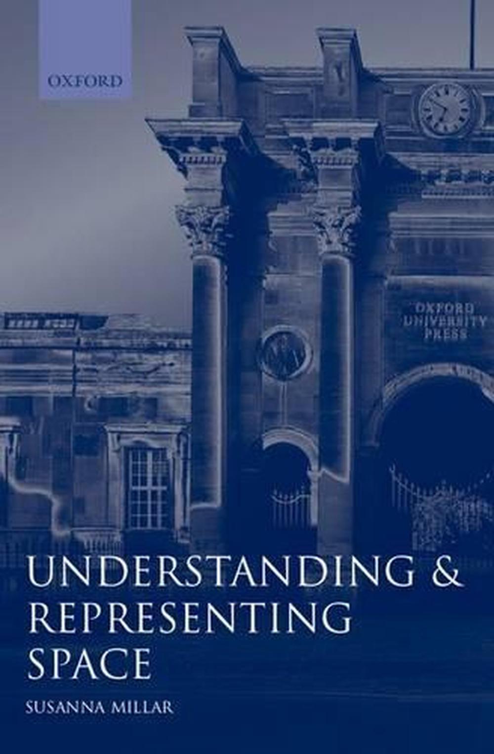 Understanding and Representing Space, 9780198521426
