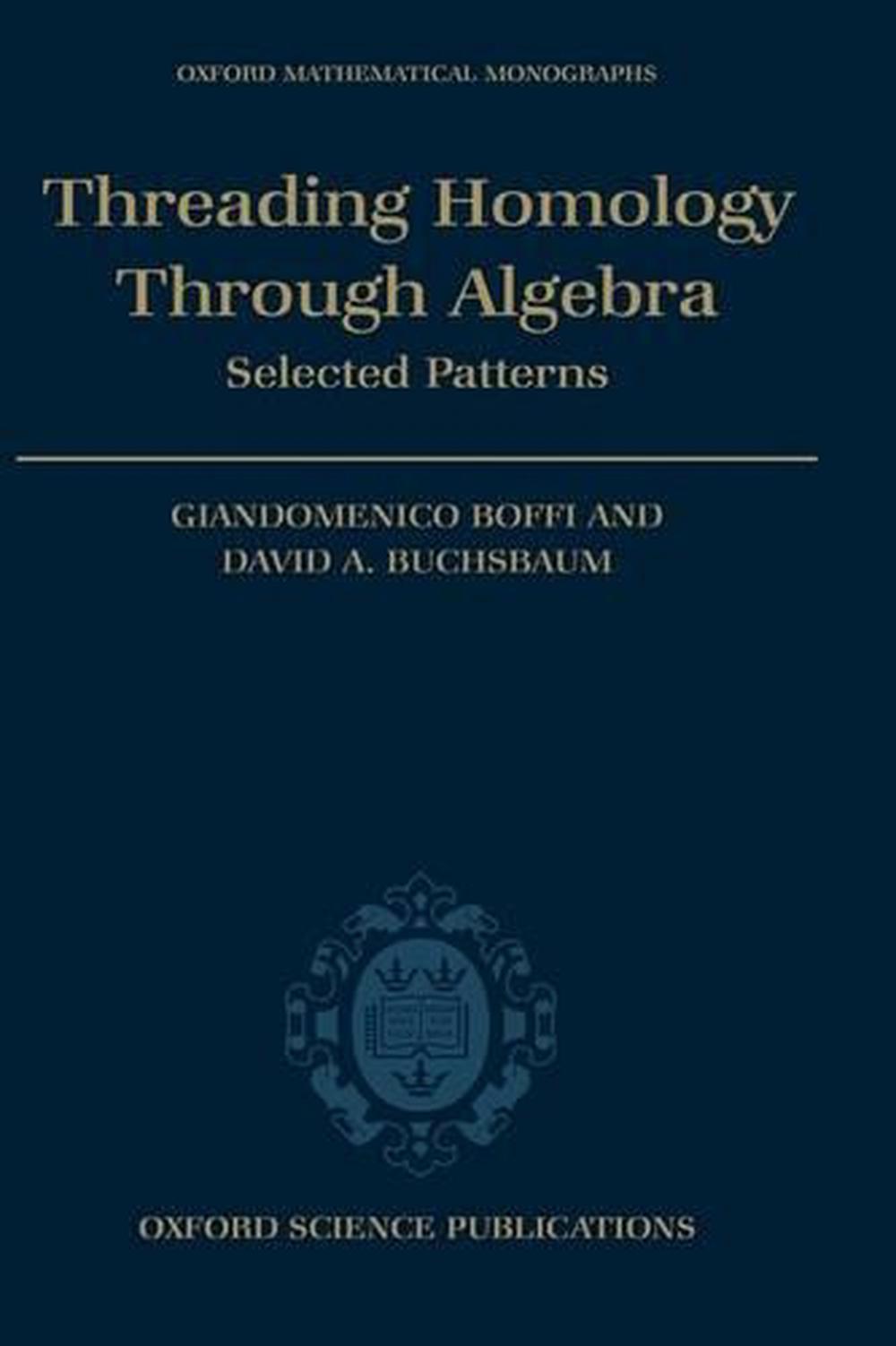 Threading Homology through Algebra, 9780198524991
