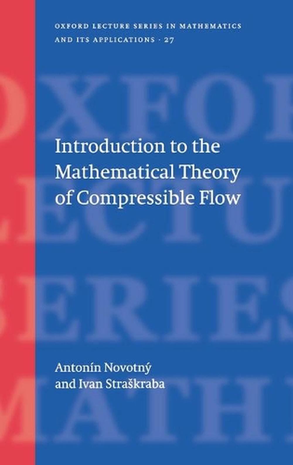 Introduction to the Mathematical Theory of Compressible Flow, 9780198530848