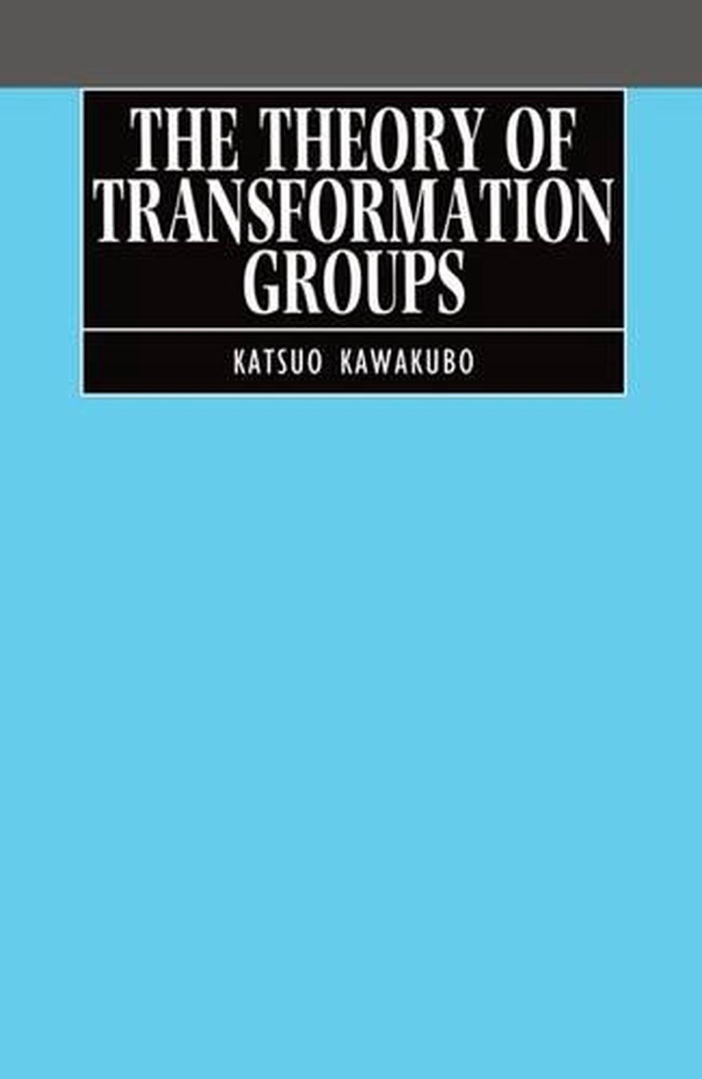 The Theory of Transformation Groups, 9780198532125