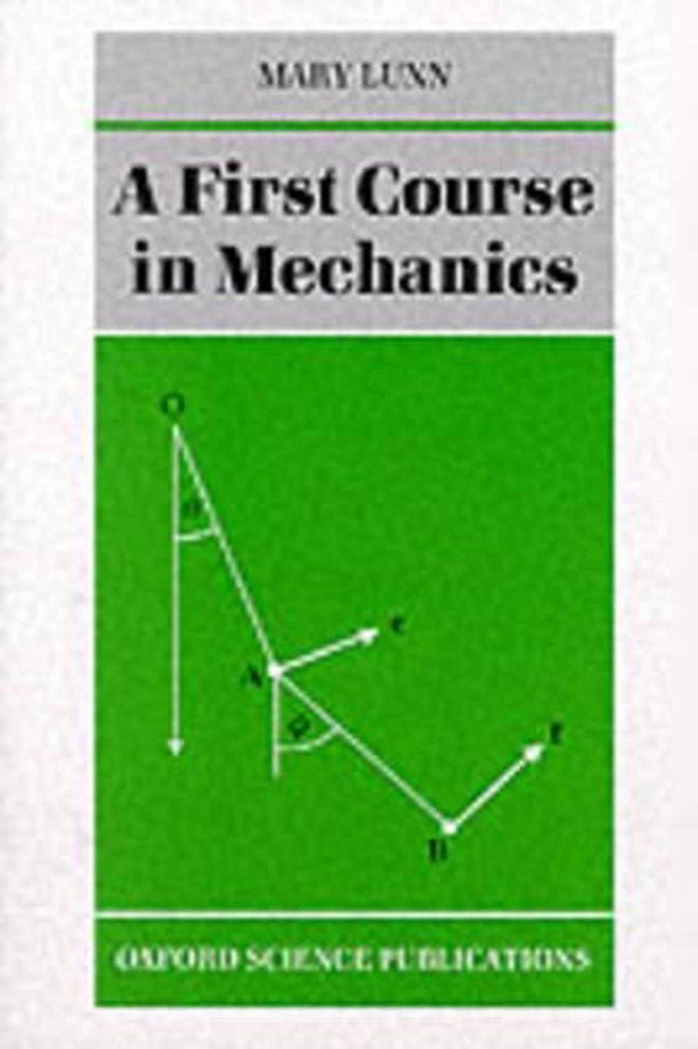 A First Course in Mechanics, 9780198534334