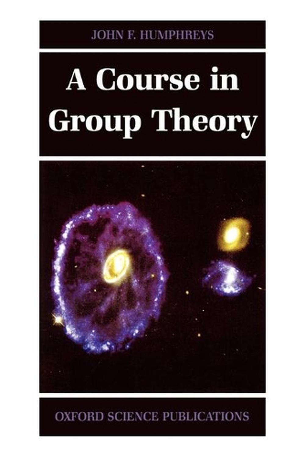 A Course in Group Theory, 9780198534594