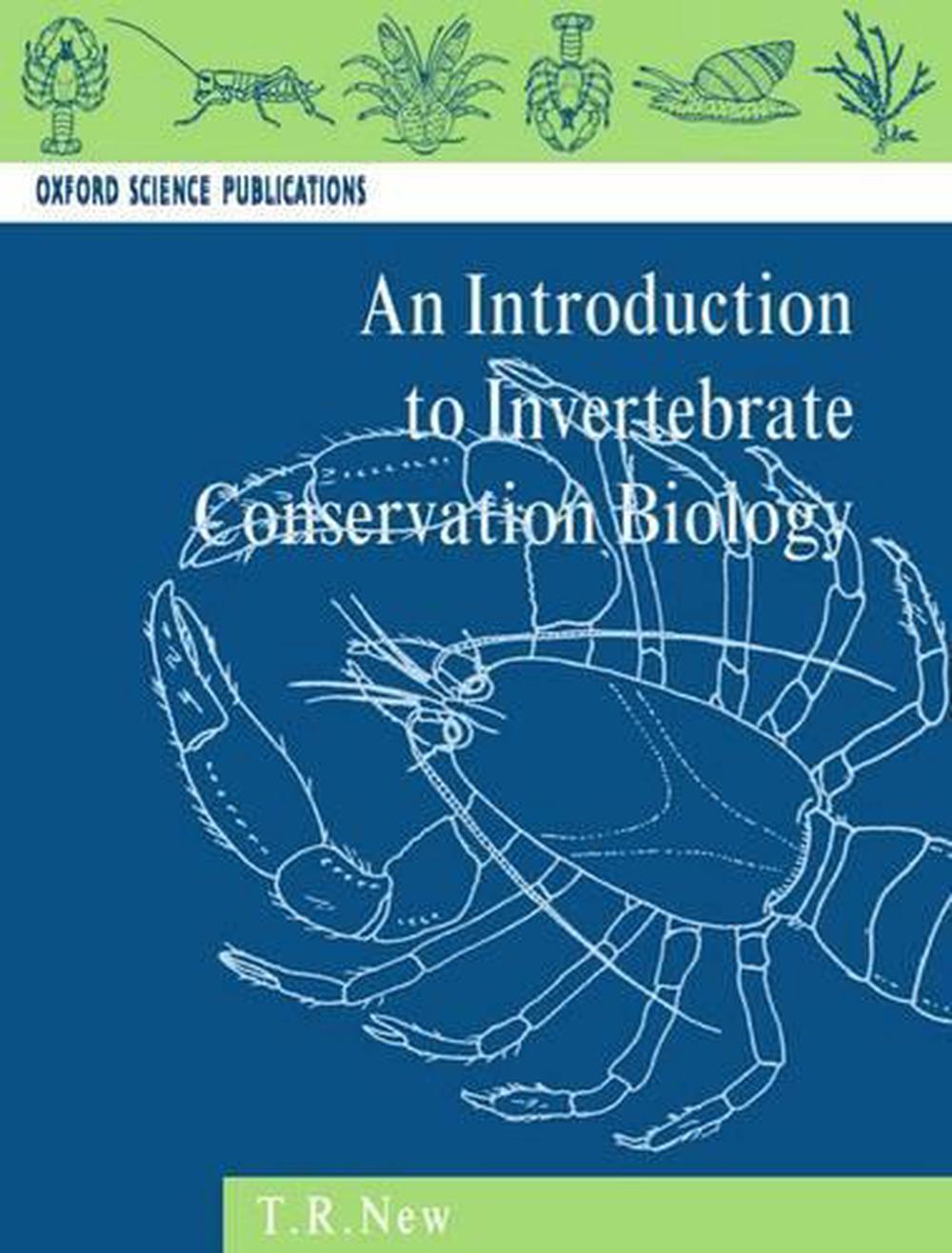 An Introduction to Invertebrate Conservation Biology, 9780198540519