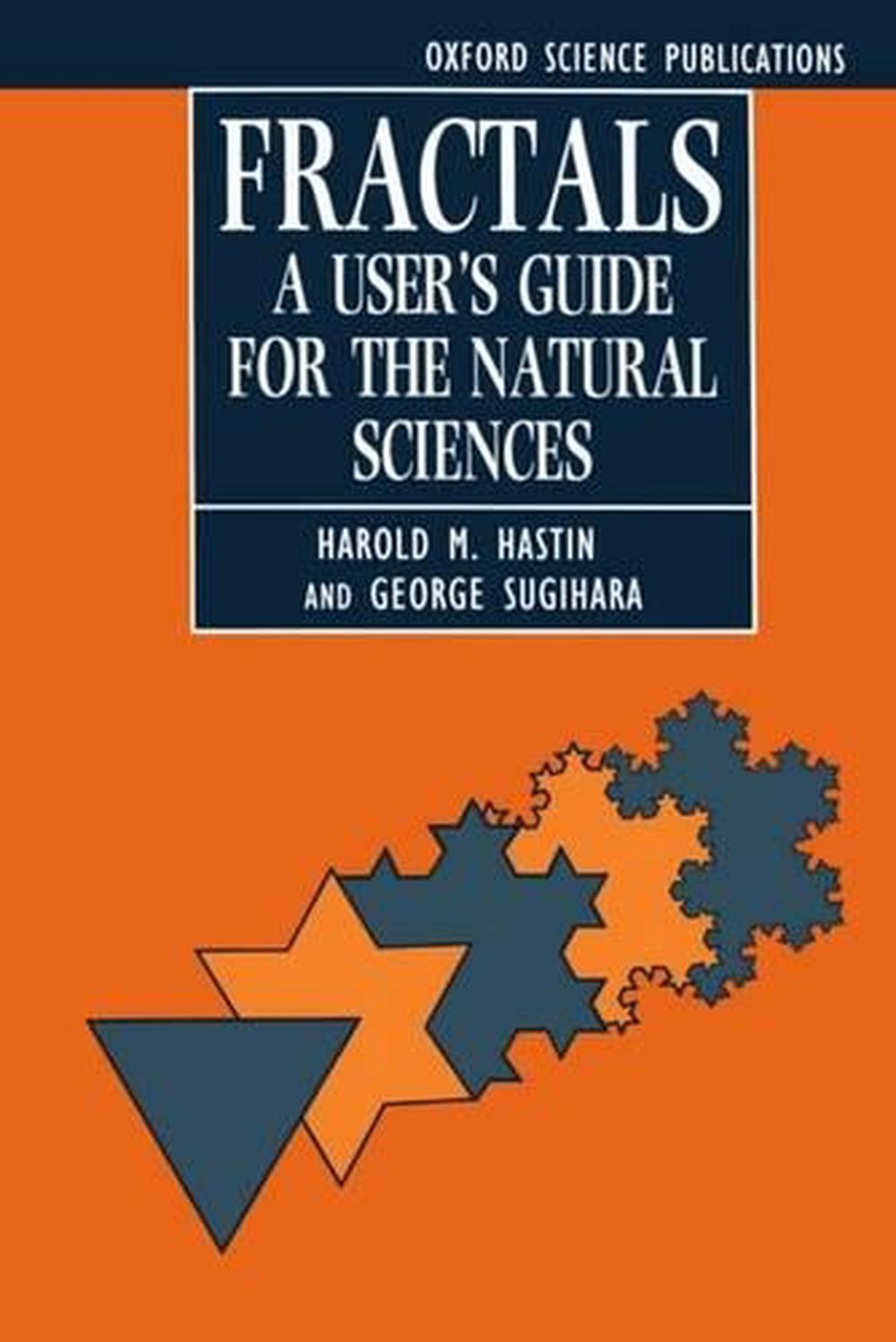 Fractals: A User's Guide for the Natural Sciences, 9780198545972