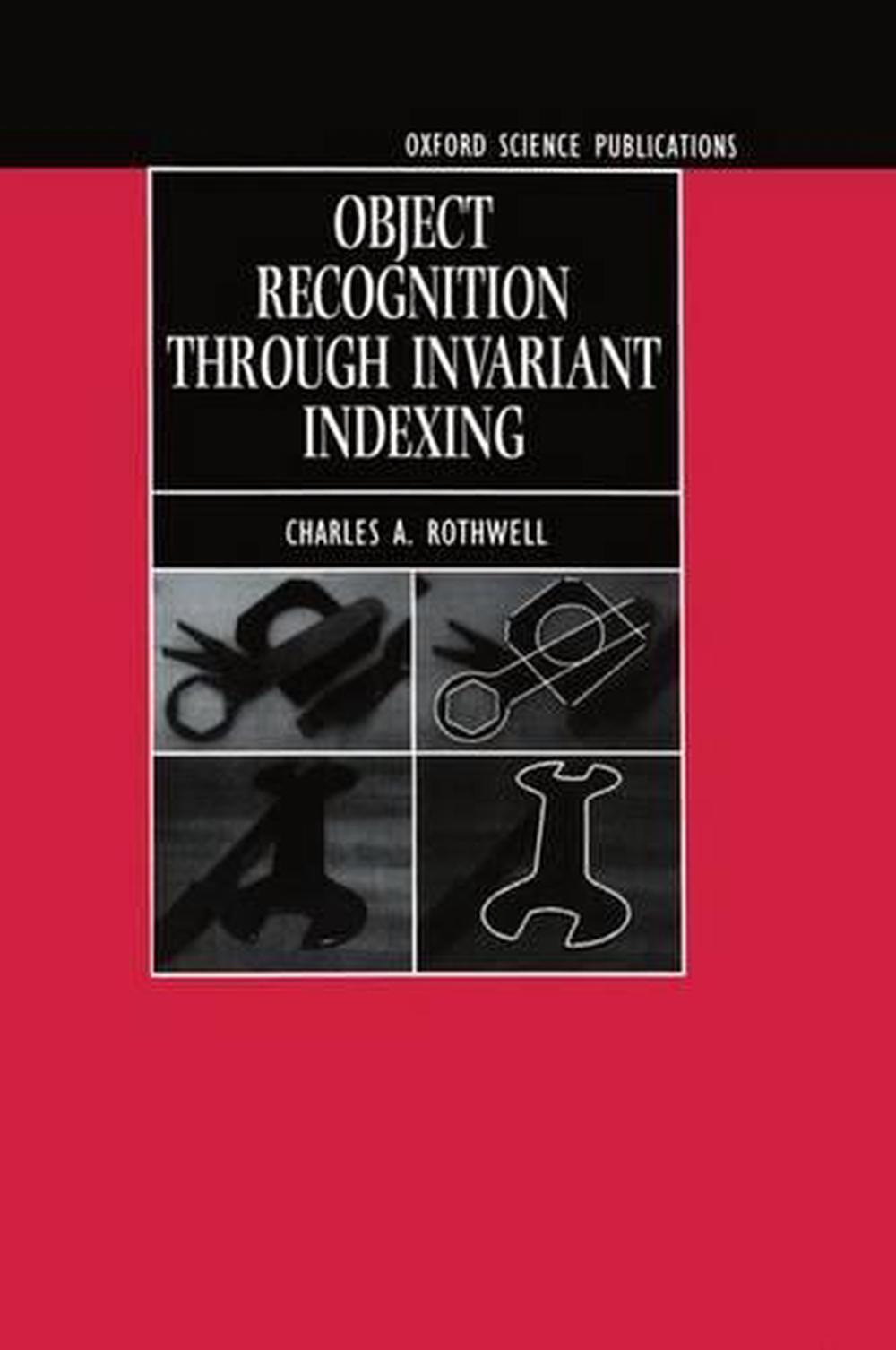 Object Recognition through Invariant Indexing, 9780198565123