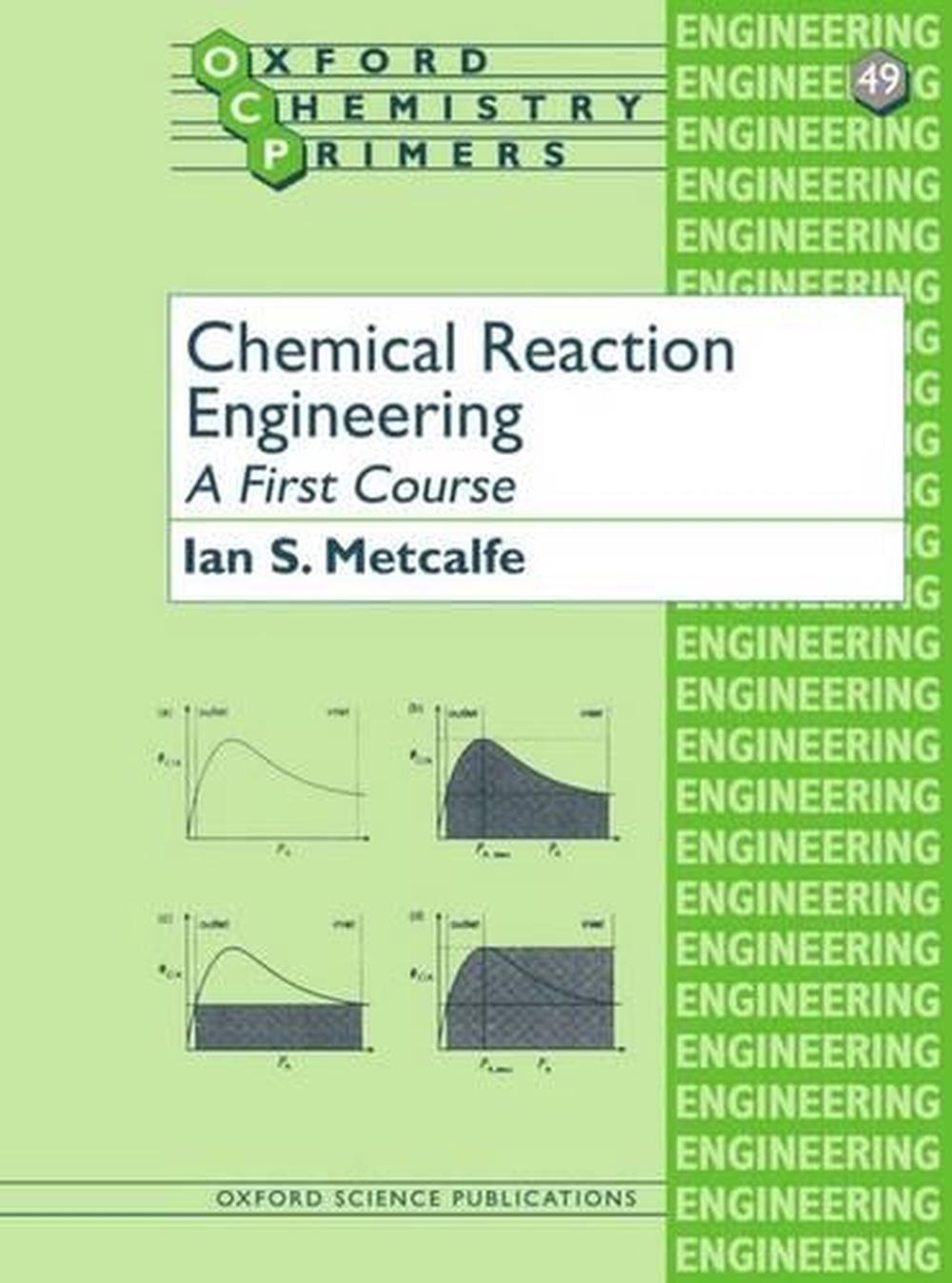 Chemical Reaction Engineering, 9780198565383