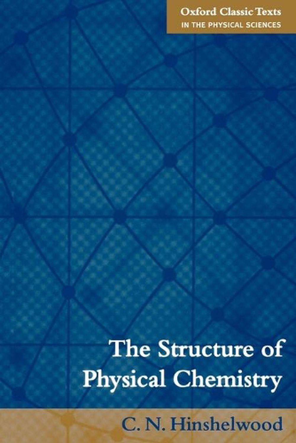 The Structure of Physical Chemistry, 9780198570257