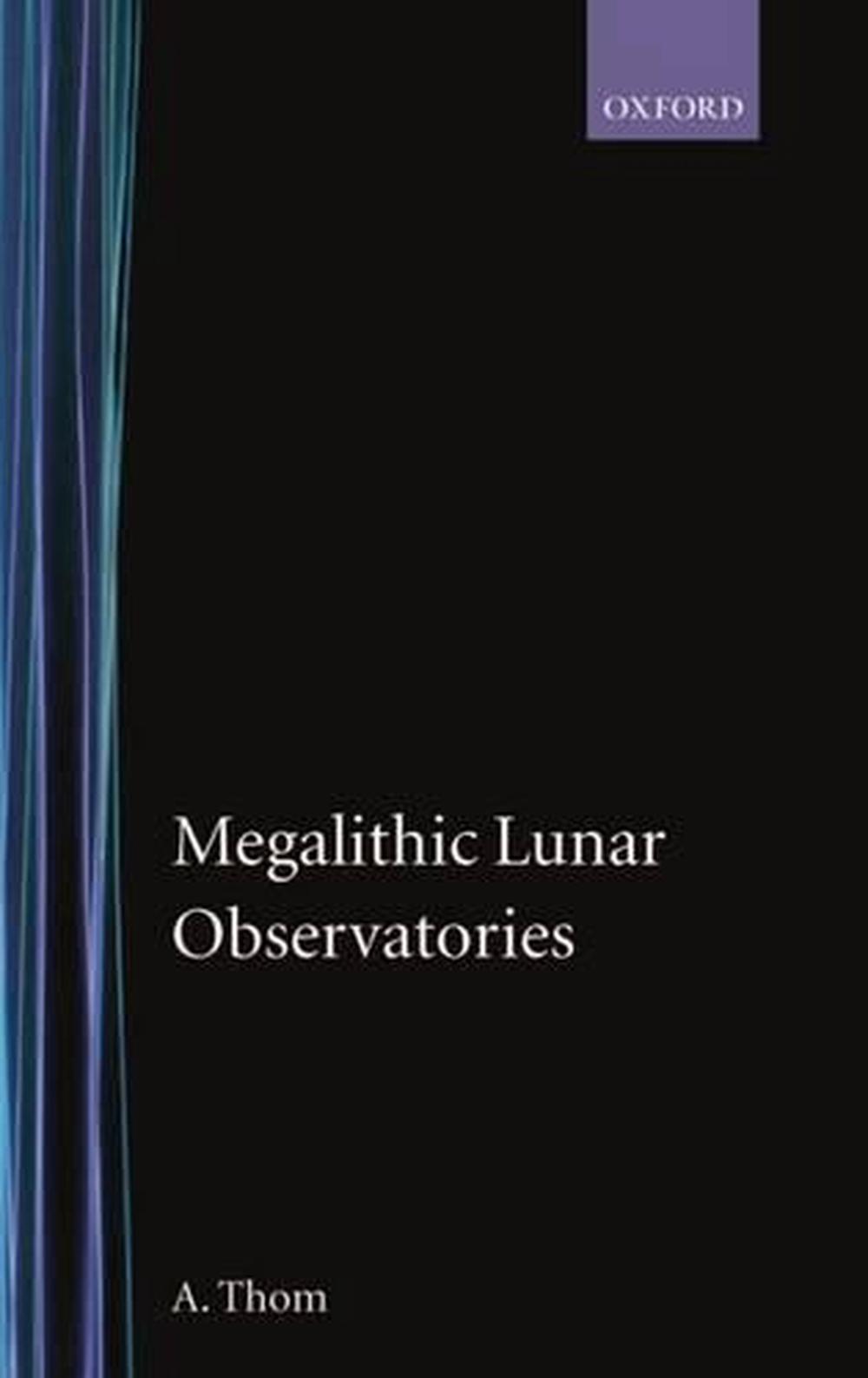 Megalithic Lunar Observatories, 9780198581321