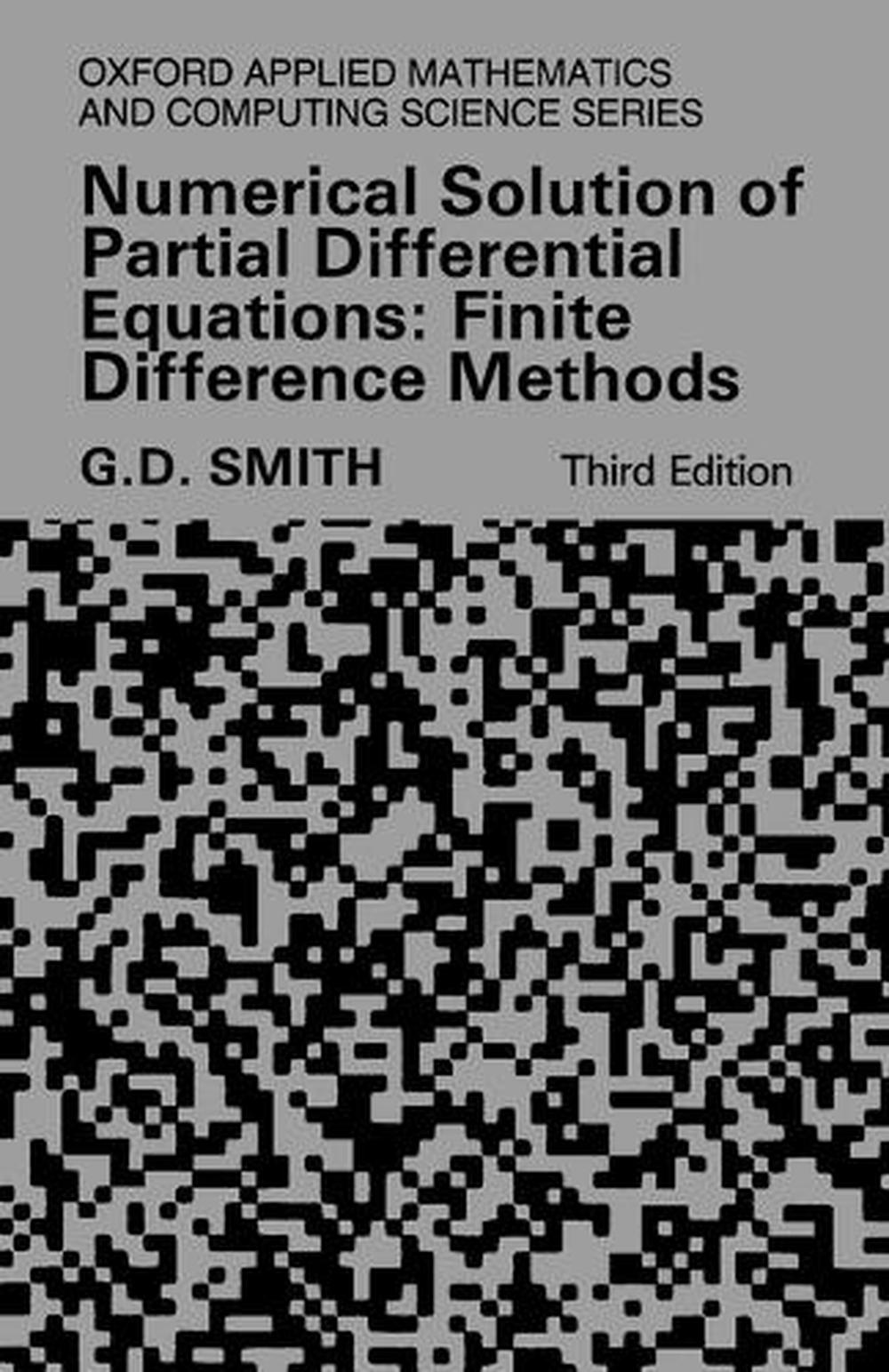 Numerical Solution of Partial Differential Equations, 9780198596509