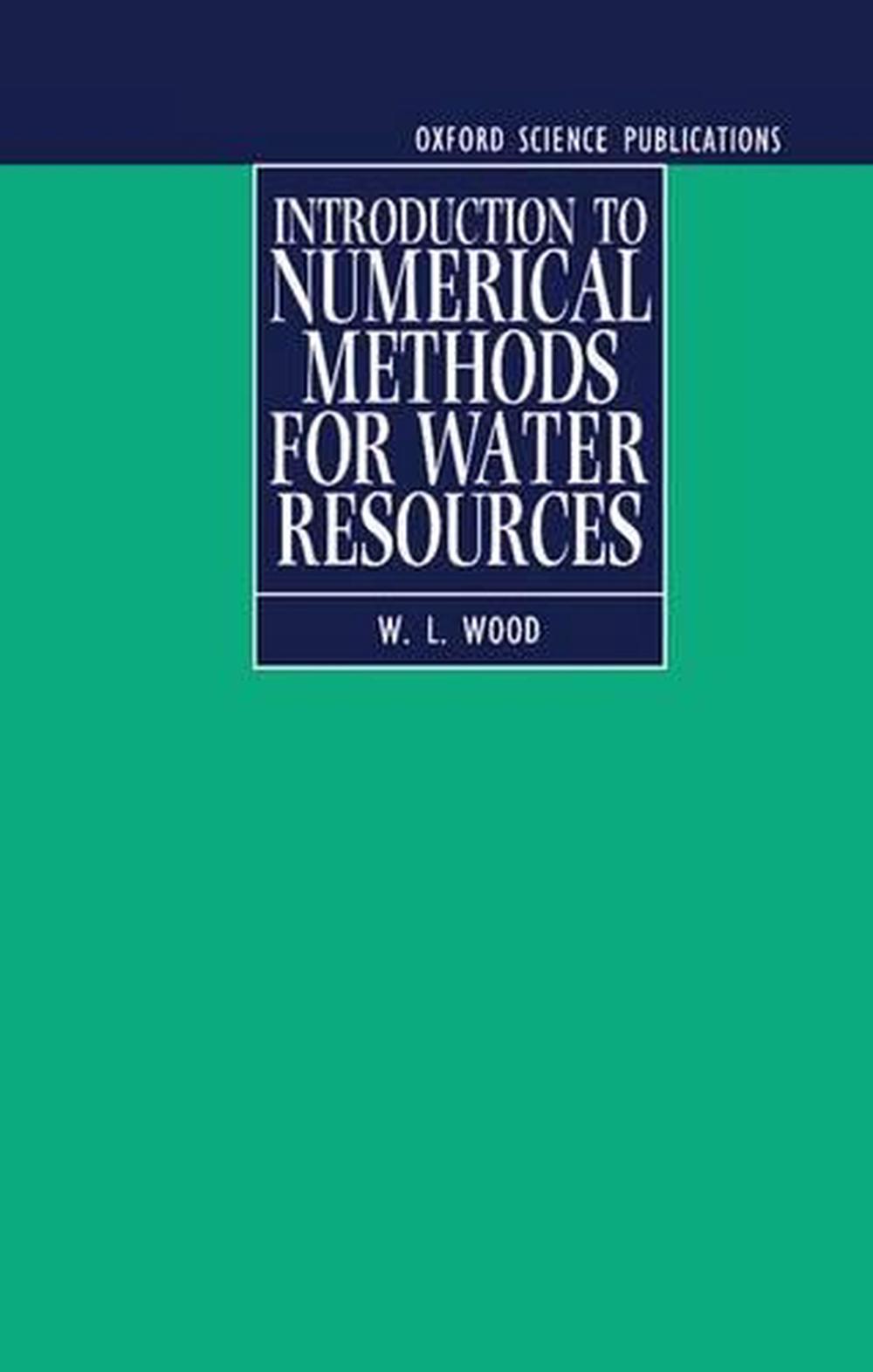 Introduction to Numerical Methods for Water Resources, 9780198596905